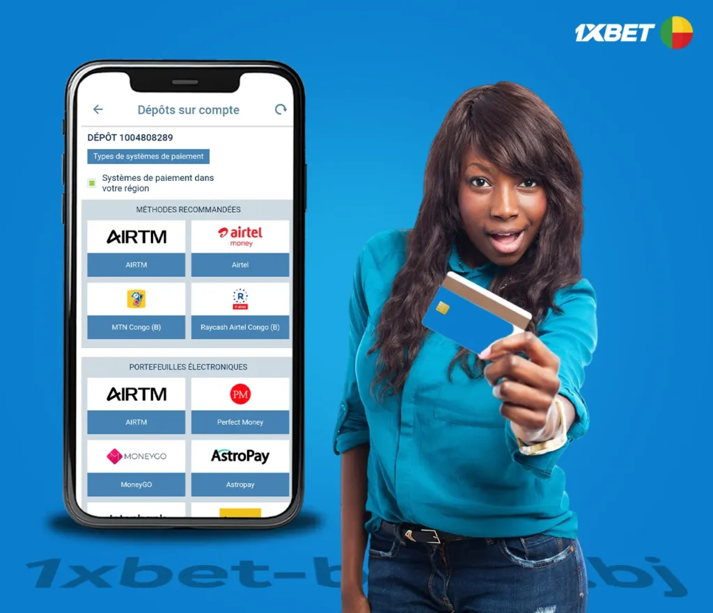 Méthodes de dépôt et de retrait 1xBet bj