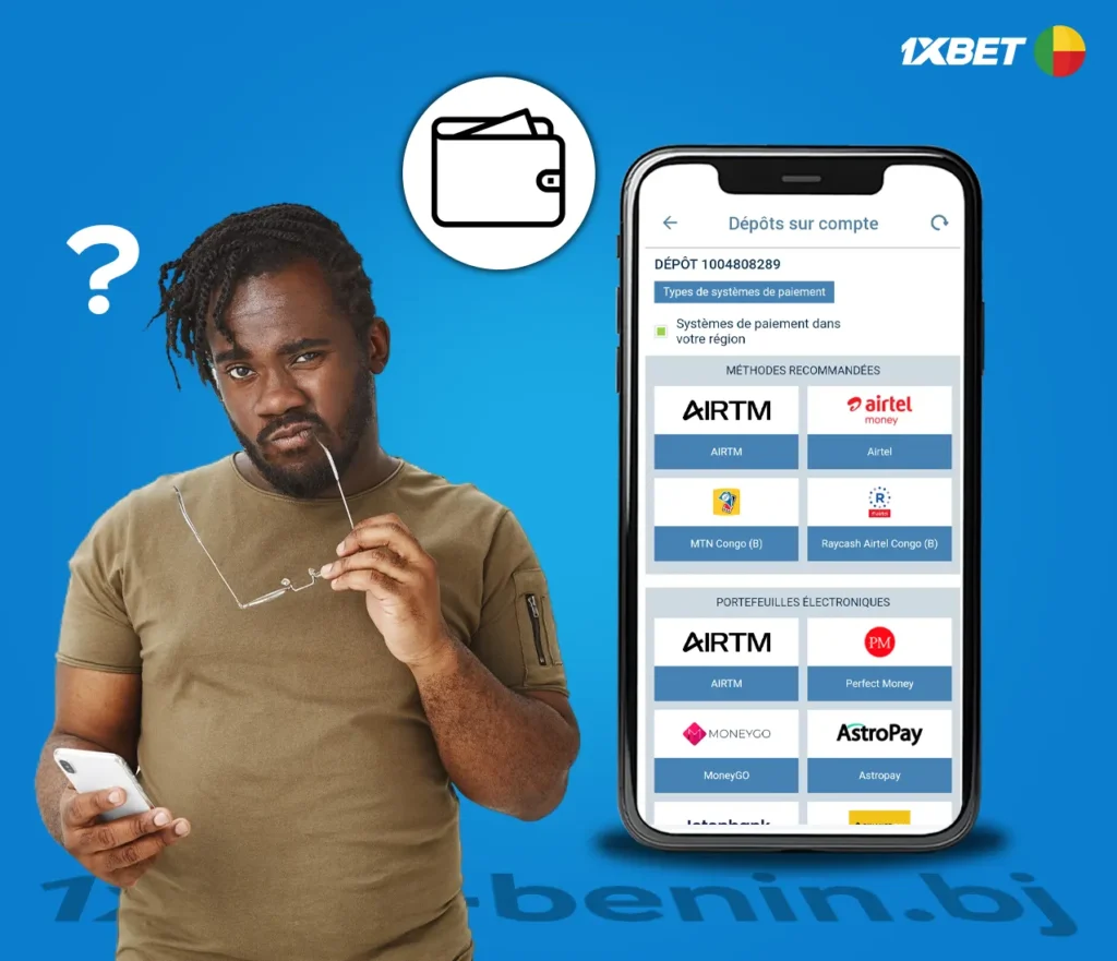 Comment déposer de l'argent sur un compte 1xBet BJ ?