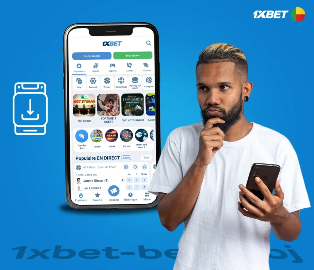 Comment installer le 1xBet App BJ ?